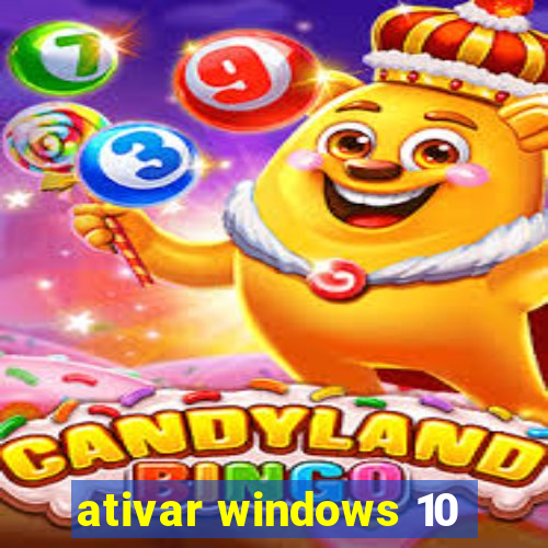 ativar windows 10